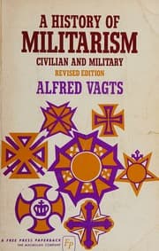 Tapa de A history of Militarism civilian and military