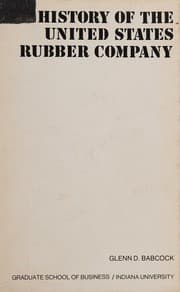 Tapa de History of the United States Rubber Company