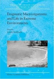 Tapa de Enigmatic Microorganisms and Life in Extreme Environments (Cellular Origin, Life in Extreme Habitats and Astrobiology)