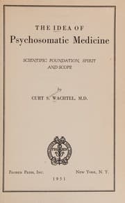 Tapa de The Idea of Psychosomatic Medicine