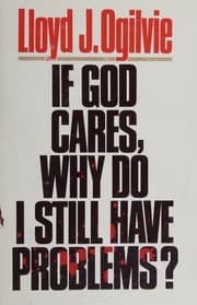 Tapa de If God Cares, Why Do I Still Have Problems?