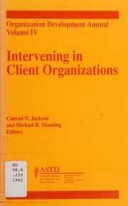 Tapa de Intervening in client organizations (Organization development annual)