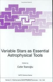 Tapa de Variable Stars as Essential Astrophysical Tools