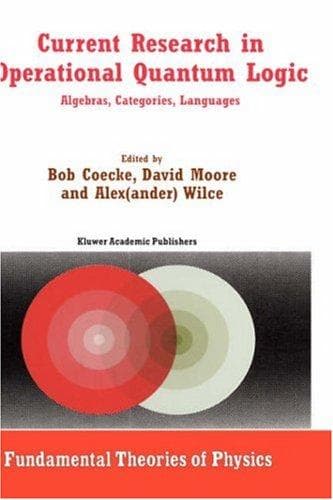 Tapa de Current Research in Operational Quantum Logic
