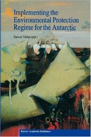 Tapa de Implementing the Environmental Protection Regime for the Antarctic (Environment & Policy Volume 28)