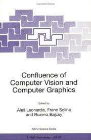 Tapa de Confluence of Computer Vision and Computer Graphics (NATO Science Partnership Sub-series: 3: High Technology Volume 84)