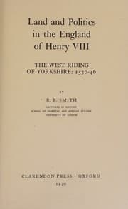 Tapa de Land and Politics in the England of Henry VIII, The West Riding of Yorkshire