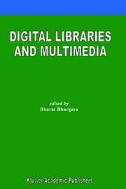 Tapa de Digital libraries and multimedia