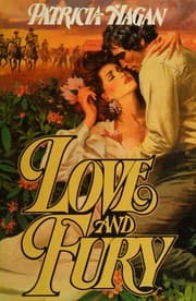 Tapa de Love and Fury (HARDCOVER) ~ BY PATRICIA HAGAN