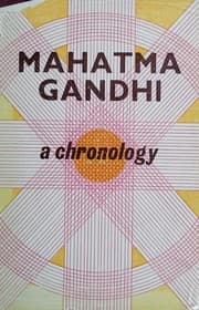 Tapa de Mahatma Gandhi A Chronology