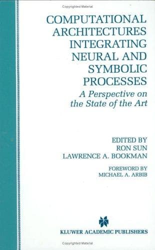 Tapa de Computational architectures integrating neural and symbolic processes