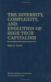 Tapa de The diversity, complexity, and evolution of high tech capitalism