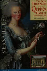 Tapa de The Petit Trianon and the Queen's Hamlet Visitor's Guide