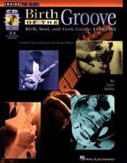 Tapa de Birth of the Groove: RandB, Soul and Funk Guitar
