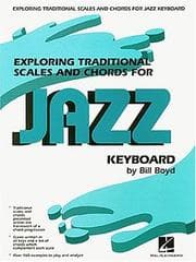 Tapa de Exploring Traditional Scales And Chords For Jazz Keyboard