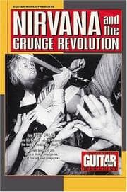 Tapa de Guitar World Presents Nirvana and the Grunge Revolution (Guitar World Presents)