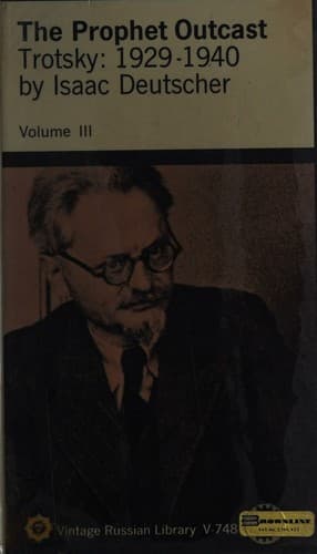 Tapa de The Prophet Outcast : Trotsky : 1929-1940