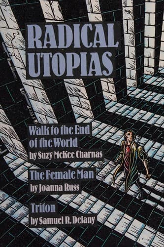 Tapa de Radical Utopias; Walk to the End of the World, The Female Man, Triton