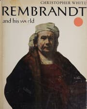 Tapa de Rembrandt and his world (A Studio book)