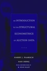 Tapa de An introduction to the structural econometrics of auction data