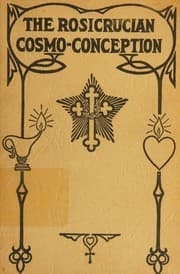Tapa de The Rosicrucian Cosmo-Conception or Mystic Christianity