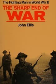 Tapa de The Sharp End of War The Fighting Man in World War 2