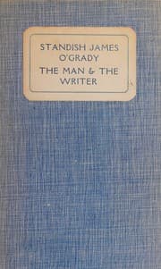 Tapa de Standish James O'Grady, the man & the writer