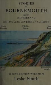 Tapa de Stories of Bournemouth and its Hinterland. Hardy Country - Wiltshire Downs - New Forest. Immaculate Centres of Romance.