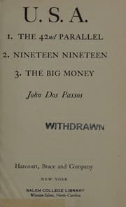 Tapa de U. S. A. 1. The 42nd parallel. 2. Nineteen nineteen. 3. The big money