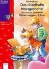 Tapa de Das rätselhafte Hausgespenst und andere spannende Geheimnisgeschichten. ( Ab 7 J.)