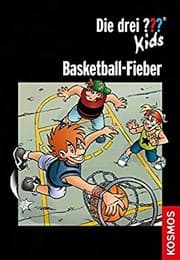 Tapa de Die drei ??? Kids, Basketballfieber (drei Fragezeichen Kids) (German Edition)