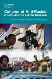 Tapa de Cultures of Anti-Racism in Latin America and the Caribbean