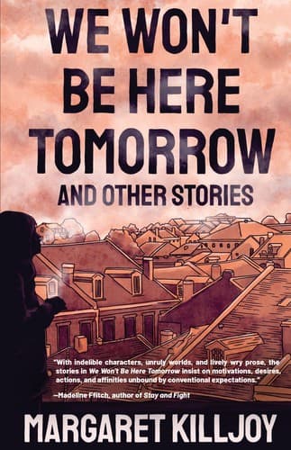 Tapa de We Won’t Be Here Tomorrow