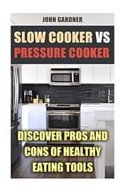 Tapa de Slow Cooker vs Pressure Cooker