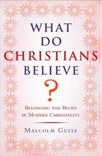 Tapa de What Do Christians Believe?