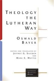 Tapa de Theology the Lutheran Way (Lutheran Quarterly Books)