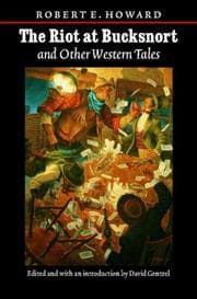 Tapa de The riot at Bucksnort and other Western tales