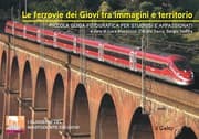 Tapa de Le ferrovie dei Giovi tra immagini e territorio
