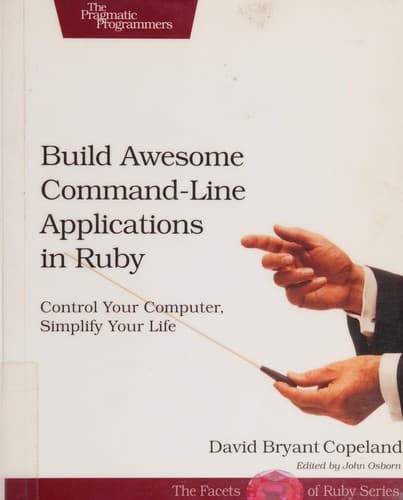 Tapa de Build awesome command-line applications in Ruby