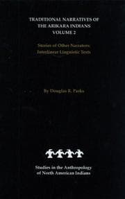 Tapa de Traditional Narratives of the Arikara Indians, Volume 2