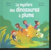 Tapa de Le mystère des dinosaures à plumes