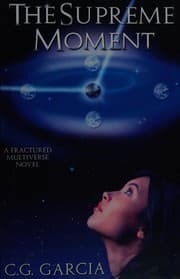 Tapa de The Supreme Moment (A Fractured Multiverse Novel)