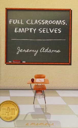 Tapa de Full Classrooms, Empty Selves