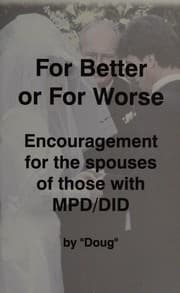 Tapa de For Better or Worse Encouragement for the Spouses of Those with MPD/DID