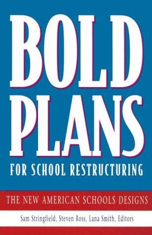 Tapa de Bold Plans for School Restructuring
