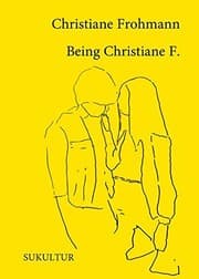 Tapa de Being Christiane F.