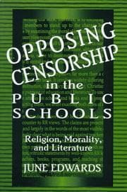 Tapa de Opposing Censorship in Public Schools