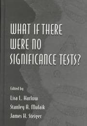 Tapa de What if there were no significance tests?