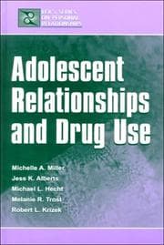 Tapa de Adolescent relationships and drug use