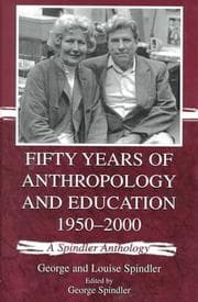 Tapa de Fifty Years of Anthropology and Education, 1950-2000